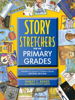 cover image of Story S-t-r-e-t-c-h-e-r-s for the Primary Grades
